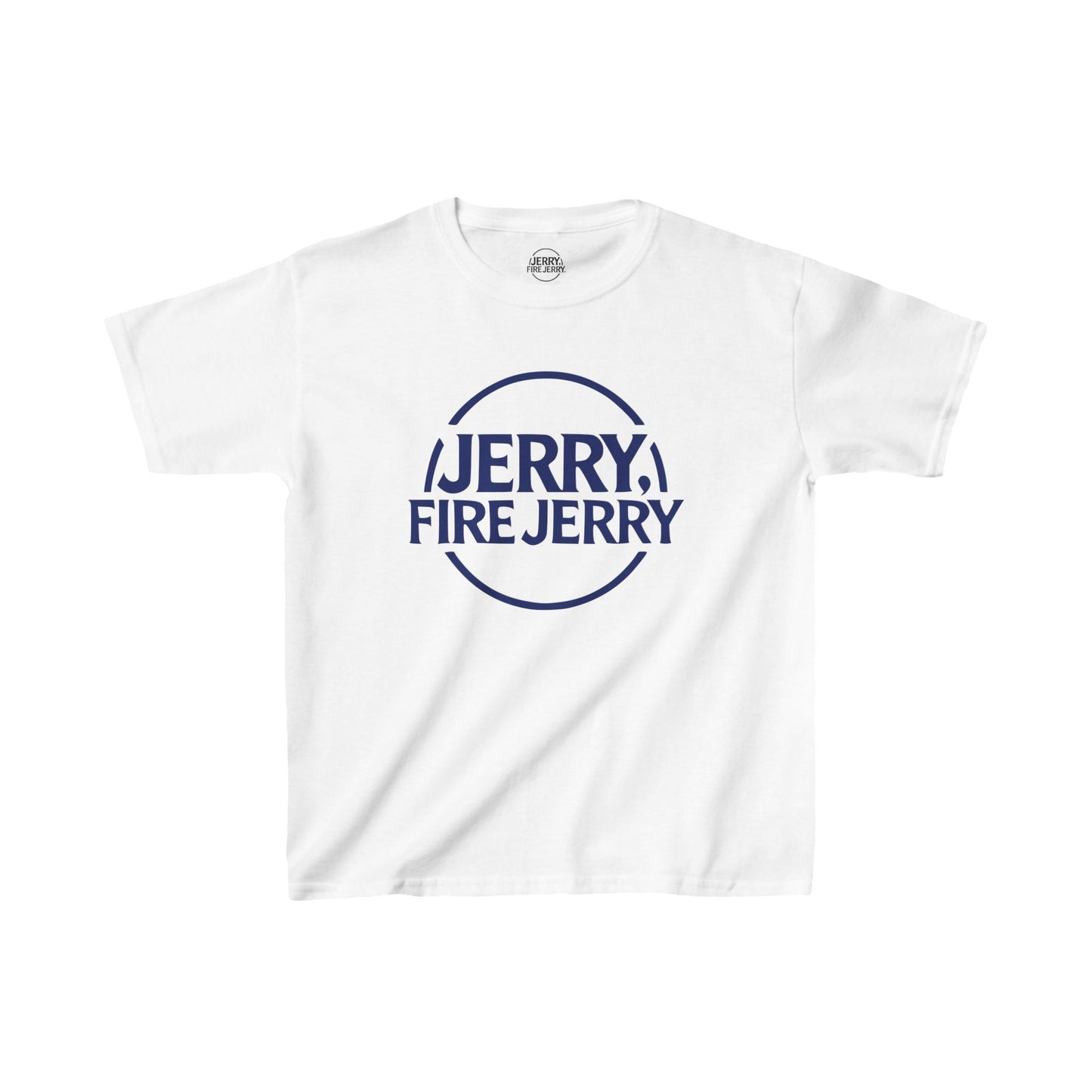 Jerry, Fire Jerry. Youth Tee